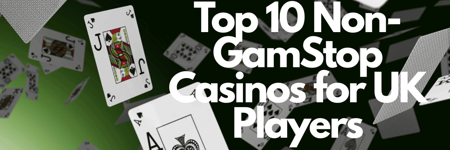 Best Non GamStop Casino Sites for 2023