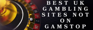 Casinos Not on Gamstop UK A Comprehensive Guide