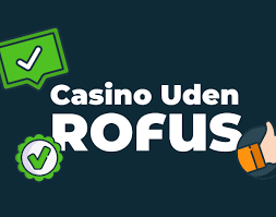 Udenlandsk Casino Uden Rufus En Ny Verden af Spilmuligheder