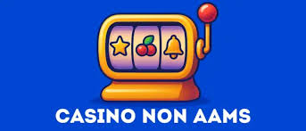 Guida ai Casino Non AAMS in Italia Scelte Sicure e Divertimento Garantito