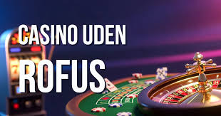 Live Casino Uden Rufus Dine Muligheder for Spiloplevelser