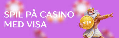 Casinoer med Visa Din guide til sikre online spil
