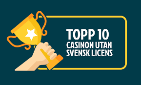 Upptäck Online Casino Utan Svensk Licens - Spela Fritt