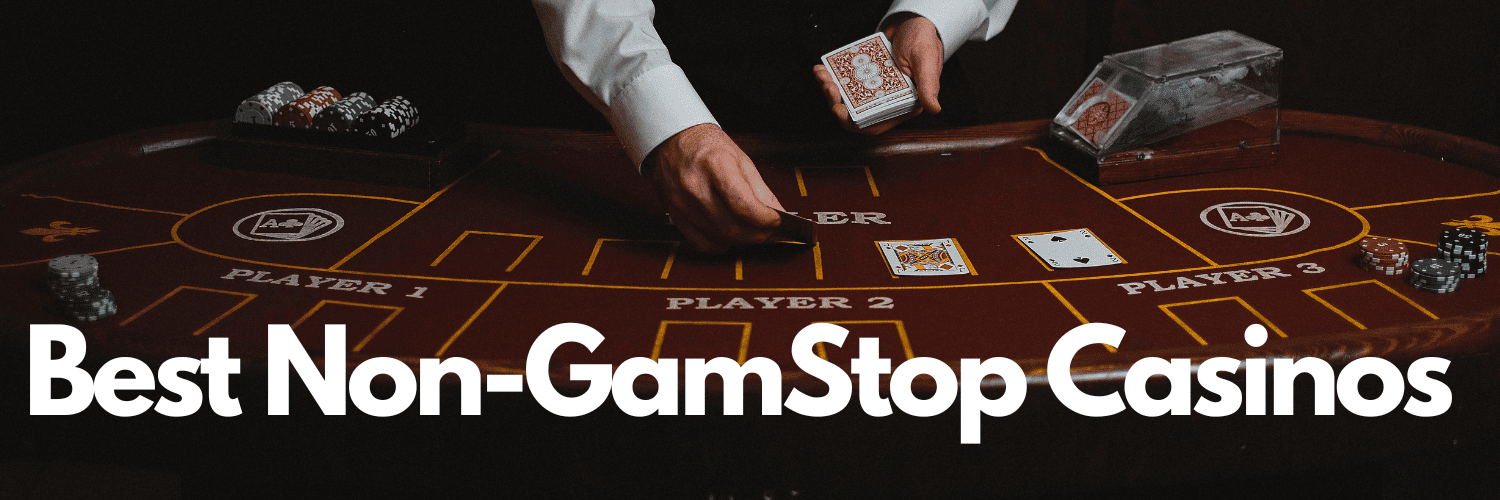 What Casinos Are Not on GamStop